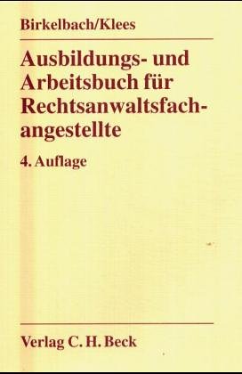 Ausbildungs- und Arbeitsbuch für Rechtsanwaltgehilfen Education & Training