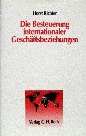 Die Besteuerung internationaler Geschäftsbeziehungen Law