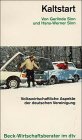 Kaltstart. Volkswirtschaftliche Aspekte der deutschen Vereinigung Books