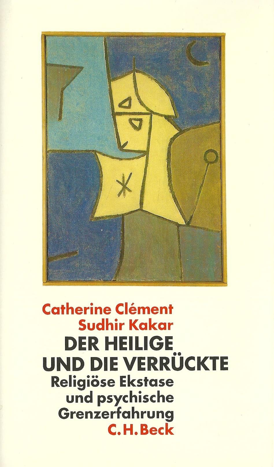 Der Heilige und die Verrückte Psychology