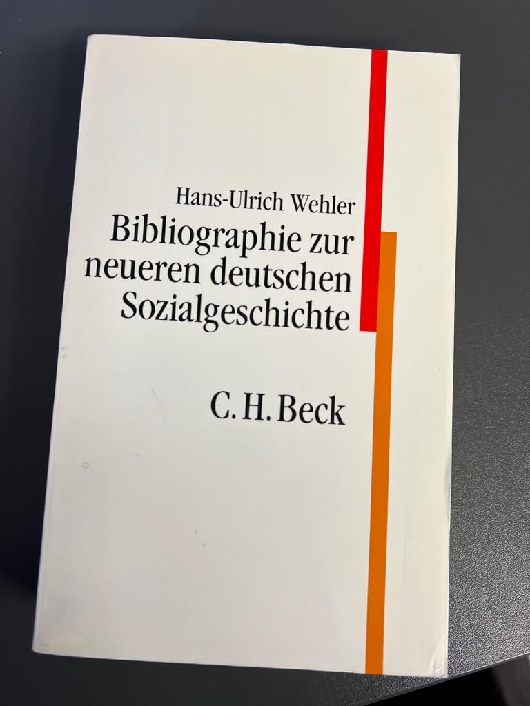 Bibliographie zur neueren deutschen Sozialgeschichte (C. H. Beck Studium) Social Sciences