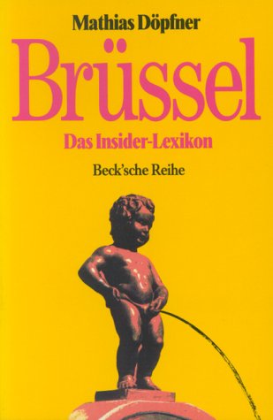 Product Image: Brüssel: Das Insider-Lexikon (Beck'sche Reihe)