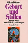 Geburt und Stillen: Über die Natur elementarer Erfahrungen (Beck'sche Reihe) Medicine