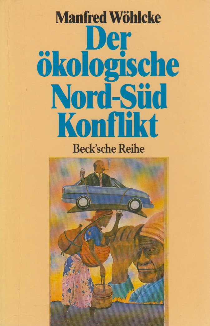 Der ökologische Nord-Süd-Konflikt Social Sciences