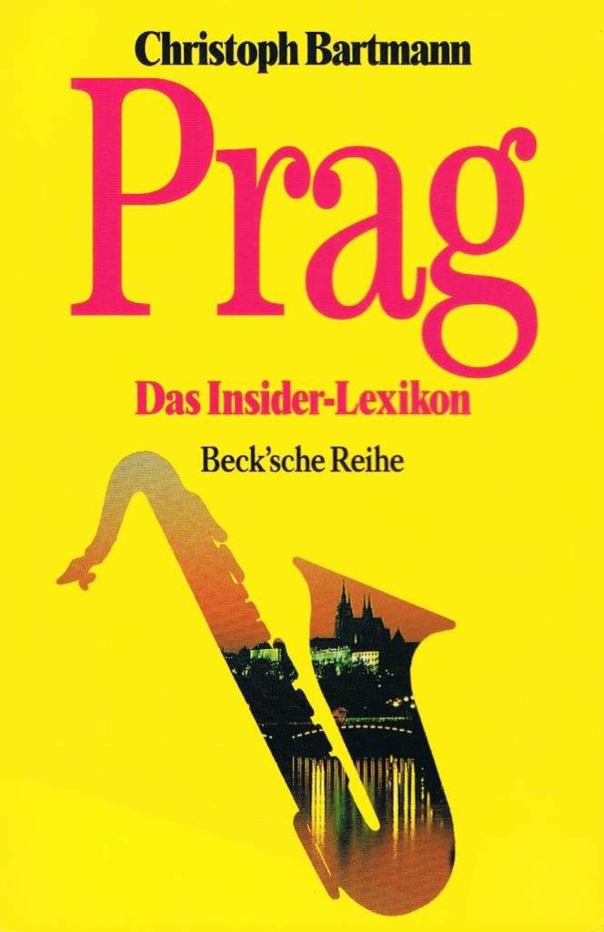 Product Image: Prag: Das Insider-Lexikon (Beck'sche Reihe)
