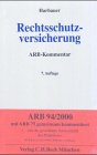 Rechtsschutzversicherung: Kommentar zu den Allgemeinen Bedingungen für die Rechtsschutzversicherung (ARB) Books