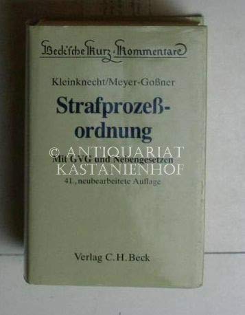 Strafprozessordnung: Gerichtsverfassungsgesetz, Nebengesetze und ergänzende Bestimmungen (Beck'sche Kurz-Kommentare) Law
