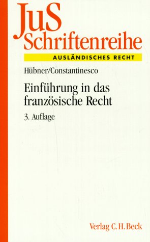JuS-Schriftenreihe (Schriftenreihe der Juristischen Schulung), H.16, Einführung in das französische Recht Law