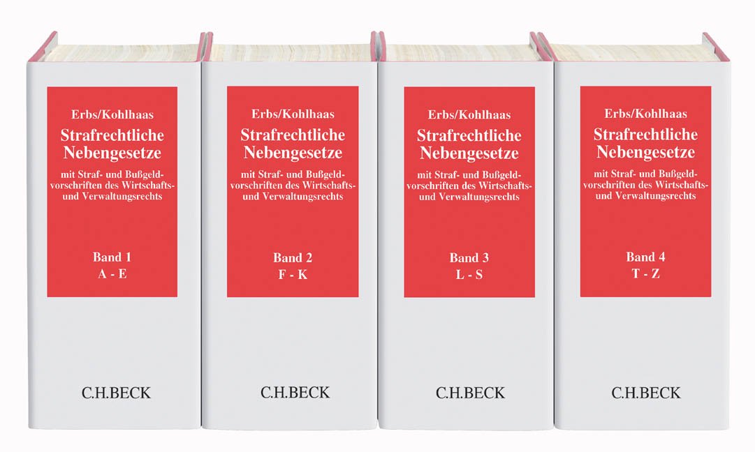 Strafrechtliche Nebengesetze: mit Straf- und Bußgeldvorschriften des Wirtschafts- und Verwaltungsrechts - Grundwerk zur Fortsetzung (min. 3 Ergänzungslieferungen) - Rechtsstand: August 2024 Law