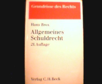 Allgemeines Schuldrecht (Grundrisse des Rechts) Law
