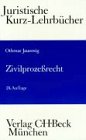 Zivilprozessrecht: Ein Studienbuch (Kurzlehrbücher für das Juristische Studium) Law