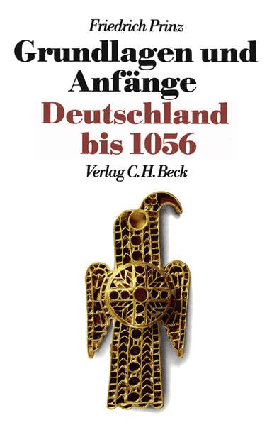 Neue Deutsche Geschichte, 10 Bde., Bd.1, Grundlagen und Anfänge. Deutschland bis 1056 German history