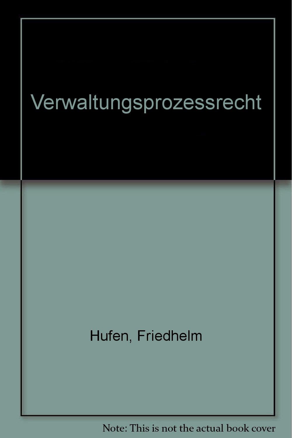 Verwaltungsprozessrecht (Grundrisse des Rechts) Law