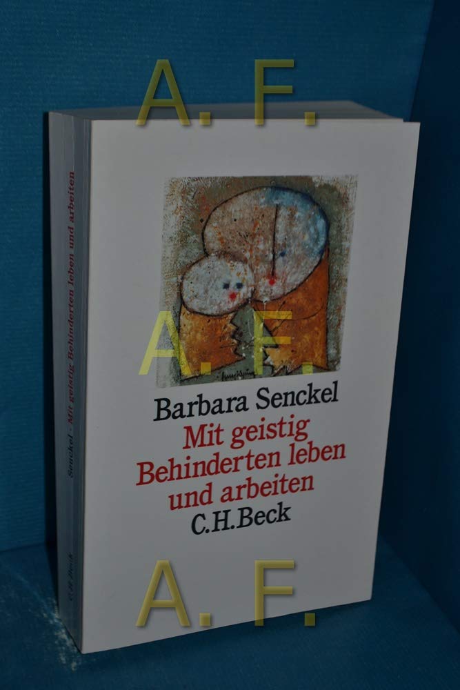 Mit geistig Behinderten leben und arbeiten: Eine entwicklungspsychologische Einführung Politics & History