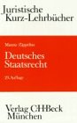 Deutsches Staatsrecht: Ein Studienbuch (Kurzlehrbücher für das Juristische Studium) Law