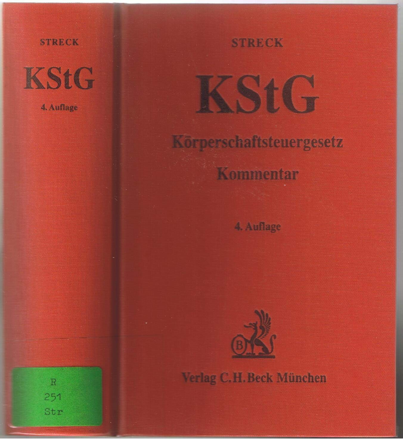 Körperschaftsteuergesetz: Mit Nebengesetzen. Kommentar (Gelbe Erläuterungsbücher) Law