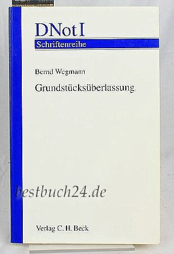 Grundstücksüberlassung: Zivil- und Steuerrecht: 1 book