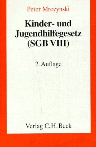 Das neue Kinder- und Jugendhilfegesetz (SGB VIII): Textausgabe mit Erläuterungen (Beck'sche Gesetzestexte mit Erläuterungen /Beck'sche Gesetzestexte, Kommentar) Law