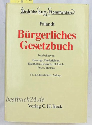Bürgerliches Gesetzbuch. Mit Einführungsgesetz, Gesetz zur Regelung des Rechts der Allgemeinen Geschäftsbedingungen, Verbraucherkreditgesetz, Gesetz . Ehegesetz, Hausratsverordnung book