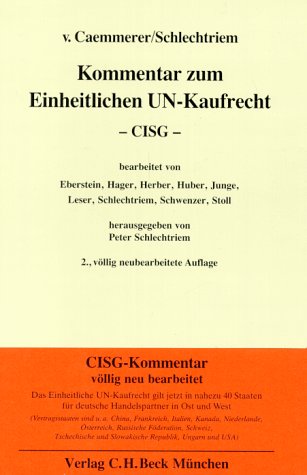 Kommentar zum Einheitlichen UN-Kaufrecht: Das Übereinkommen der Vereinten Nationen über Verträge über den internationalen Warenkauf (CISG-Kommentar) Law