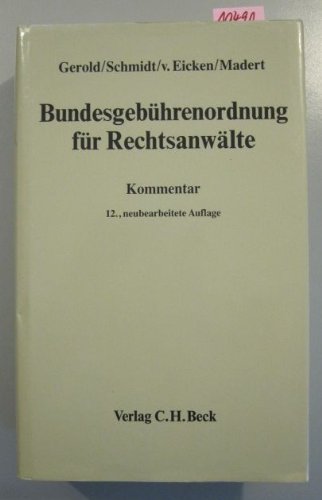 Bundesgebührenordnung für Rechtsanwälte (BRAGO): Kommentar Law