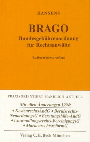 Bundesgebührenordnung für Rechtsanwälte: Kommentar mit Gebührentafeln (Gelbe Erläuterungsbücher) Law