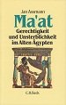 Ma'at: Gerechtigkeit und Unsterblichkeit im Alten Ägypten Politics & History