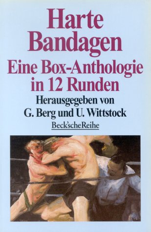 Harte Bandagen. Eine Box-Anthologie in 12 Runden. Leisure & Fun