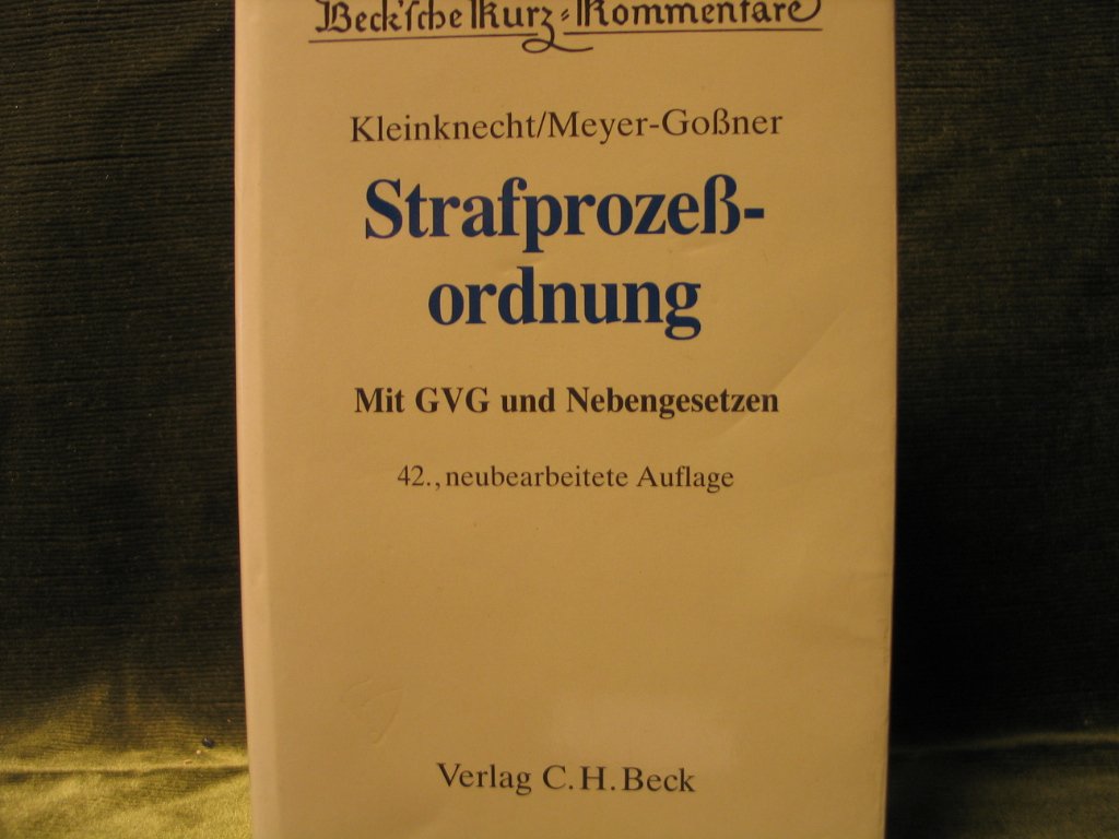 Strafprozessordnung, Gerichtsverfassungsgesetz, Nebengesetze und ergänzende Bestimmungen Law