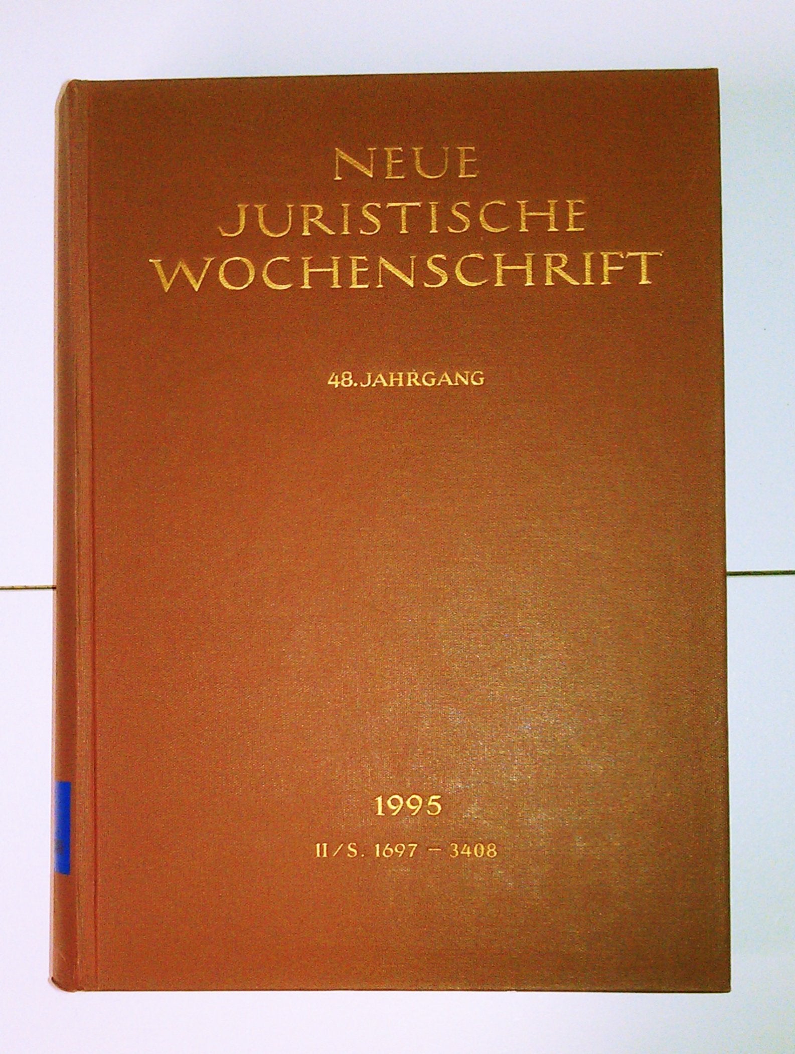 NJW 1995 (II), 48. Jahrgang 1995, 2. Halbband, Neue Juristische Wochenschrift Books