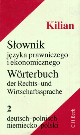 Wörterbuch der Rechts- und Wirtschaftssprache, 2 Bde. Tl. 2, Deutsch-Polnisch Law