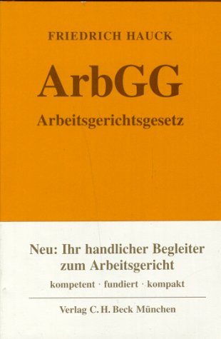 Arbeitsgerichtsgesetz: Kommentar (Gelbe Erläuterungsbücher) Law