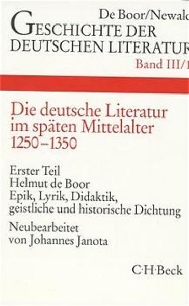 Geschichte der deutschen Literatur von den Anfängen bis zur Gegenwart, Bd.3/1, Die deutsche Literatur im späten Mittelalter: 1250-1370 Poetry