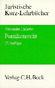 Familienrecht: Ein Studienbuch, Rechtsstand: 19980930 (Kurzlehrbücher für das Juristische Studium) Law