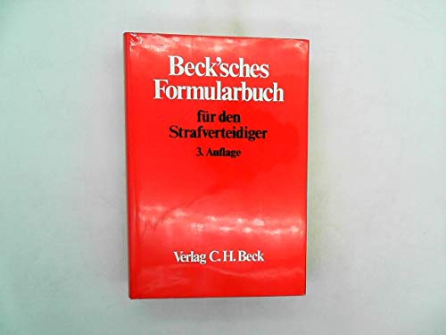 Beck'sches Formularbuch für den Strafverteidiger Law