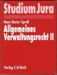 Allgemeines Verwaltungsrecht, Bd.2 (Studium Jura) Law