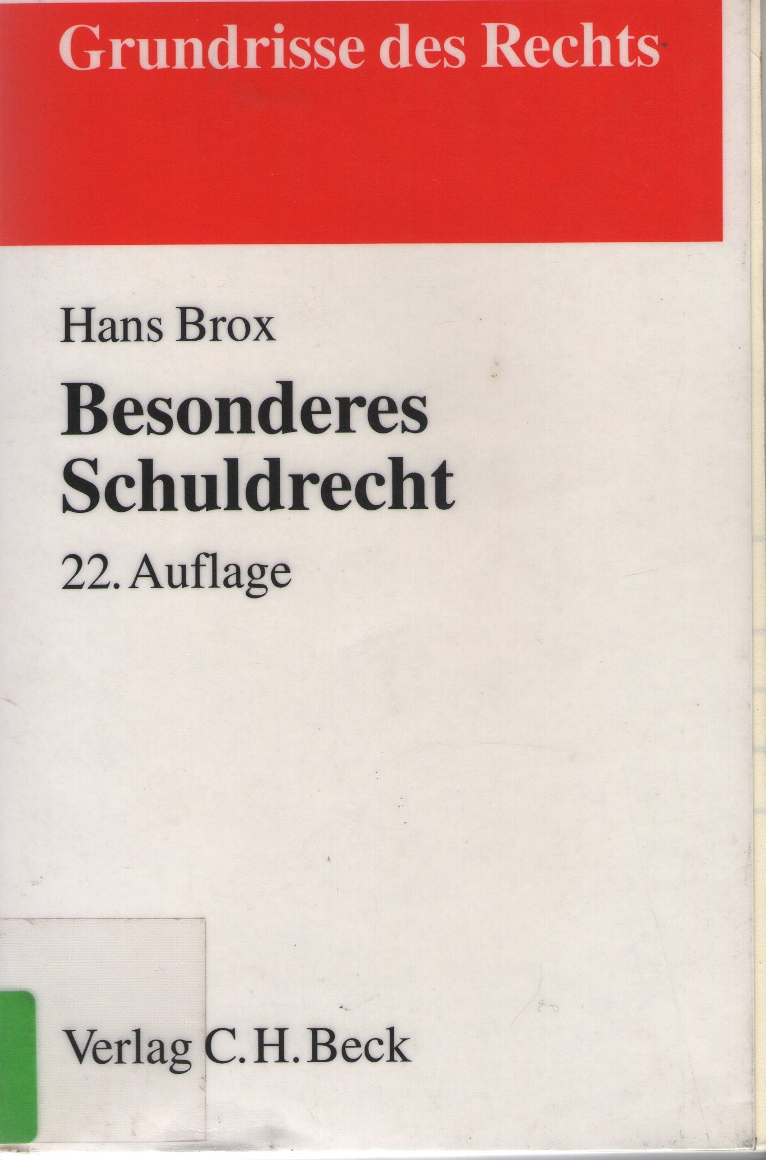 Besonderes Schuldrecht (Grundrisse des Rechts) Law