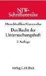 NJW-Schriftenreihe (Schriftenreihe der Neuen Juristischen Wochenschrift), H.30, Das Recht der Untersuchungshaft Law
