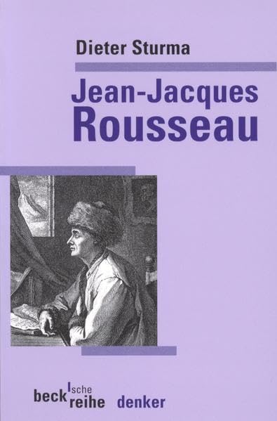 Jean-Jacques Rousseau (Beck'sche Reihe) Philosophy