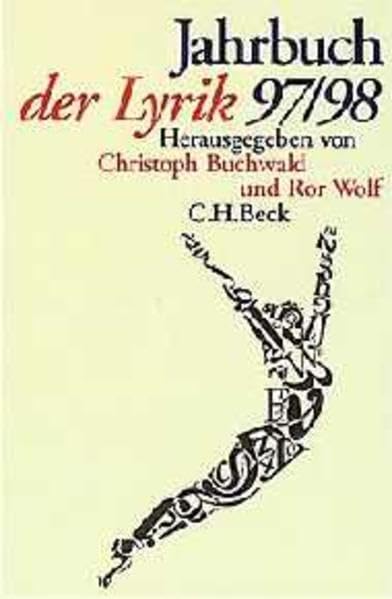 Jahrbuch der Lyrik 1997/98: Gewitter über der Akademie (Beck'sche Reihe) Fiction Books