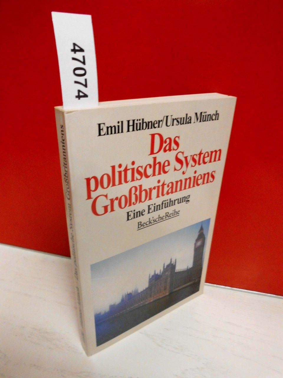 Das politische System Grossbritanniens: Eine Einführung (Beck'sche Reihe) Politics & History