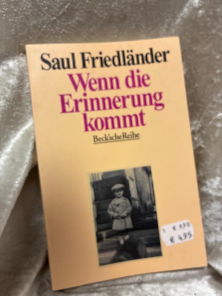 Wenn die Erinnerung kommt (Beck'sche Reihe) Memories
