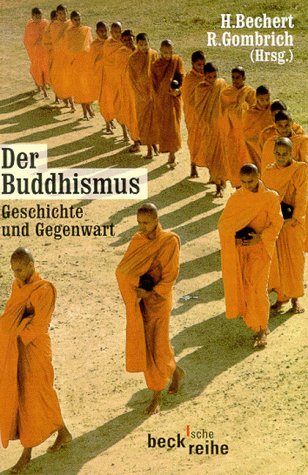 Der Buddhismus: Geschichte und Gegenwart (Beck'sche Reihe) Religion & Esotericism