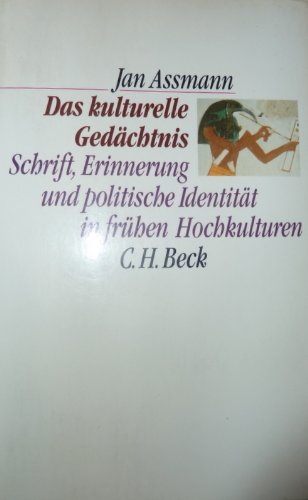 Das kulturelle Gedächtnis: Schrift, Erinnerung und politische Identität in frühen Hochkulturen Film, Art & Culture
