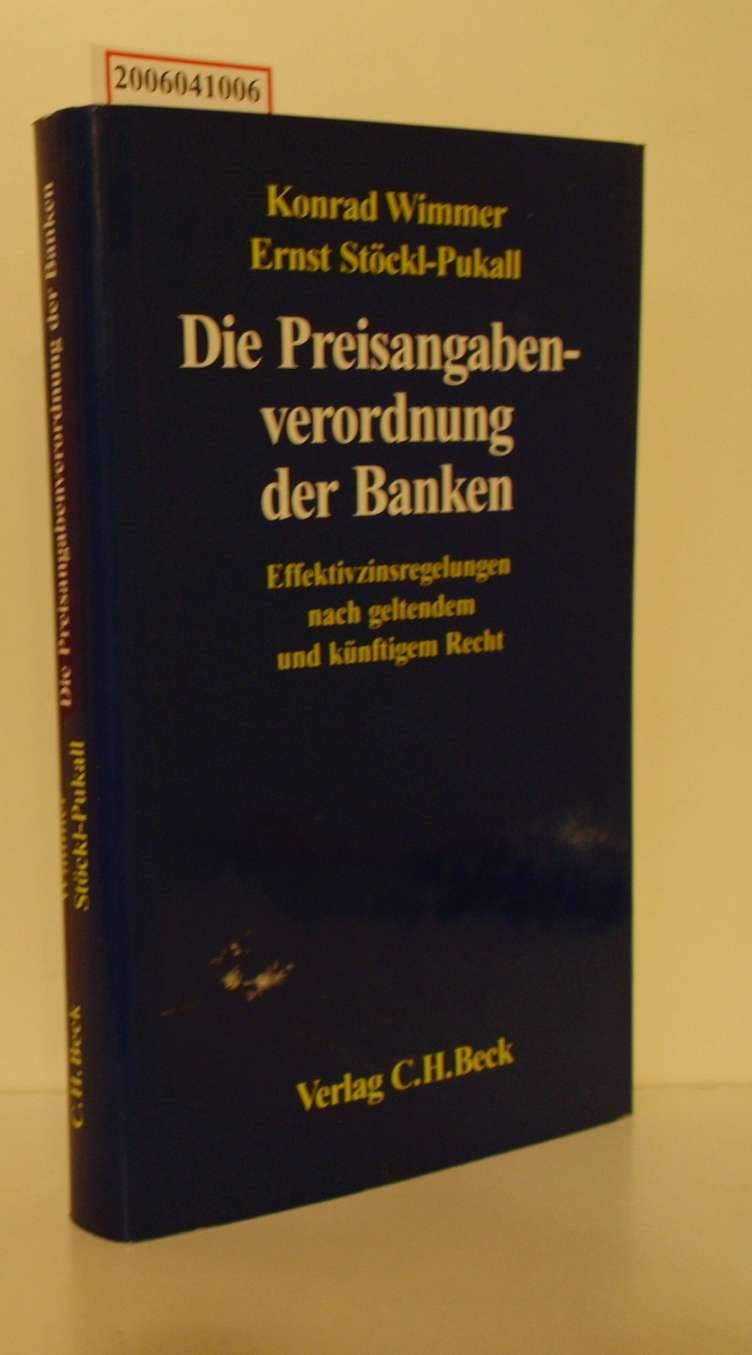 Die Preisangabenverordnung der Banken: Effektivzinsregelungen nach geltendem und künftigem Recht Law