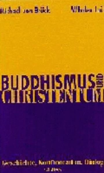 Buddhismus und Christentum: Geschichte, Konfrontation, Dialog Philosophy