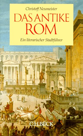 Das antike Rom: Ein literarischer Stadtführer Study Guides