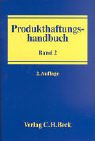 Produkthaftungshandbuch, 2 Bde., Bd.2, Das deutsche Produkthaftungsgesetz, Internationales Privatrecht und Prozeßrecht (Produkthaftungshandbuch Bände I/II) Law