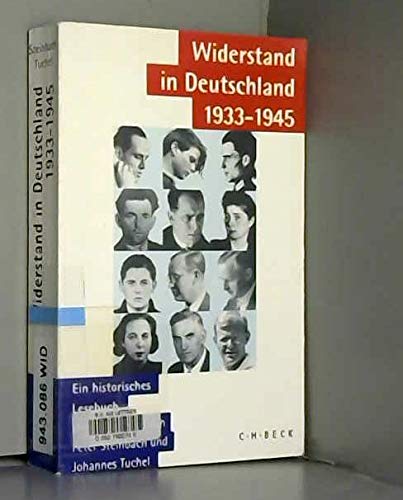 Widerstand in Deutschland 1933-1945: Ein historisches Lesebuch German history