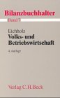 Bilanzbuchhalter, 11 Bde., Bd.7, Volks- und Betriebswirtschaft: Bände 1-11 der Bilanzbuchhalter-Reihe (Ausbildungspaket Bilanzbuchhalter: Bände 1-11 der Bilanzbuchhalter-Reihe) Business, Finance & Career